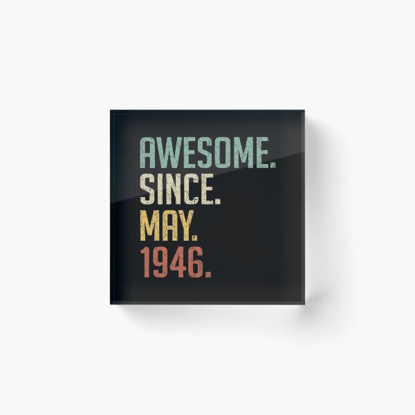 Item preview, Awesome Since May 1946 75th Birthday Gift 75 Years Old Vintage May 1946 designed and sold by Takatv.