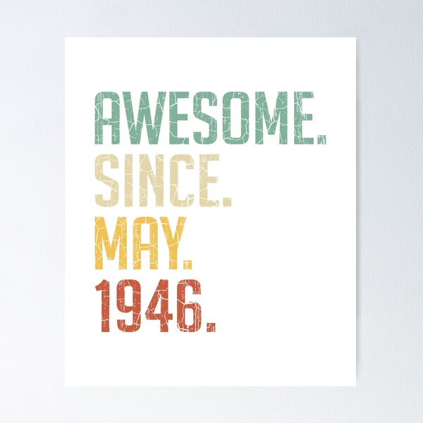 Item preview, Awesome Since May 1946 75th Birthday Gift 75 Years Old Vintage May 1946 designed and sold by Takatv.