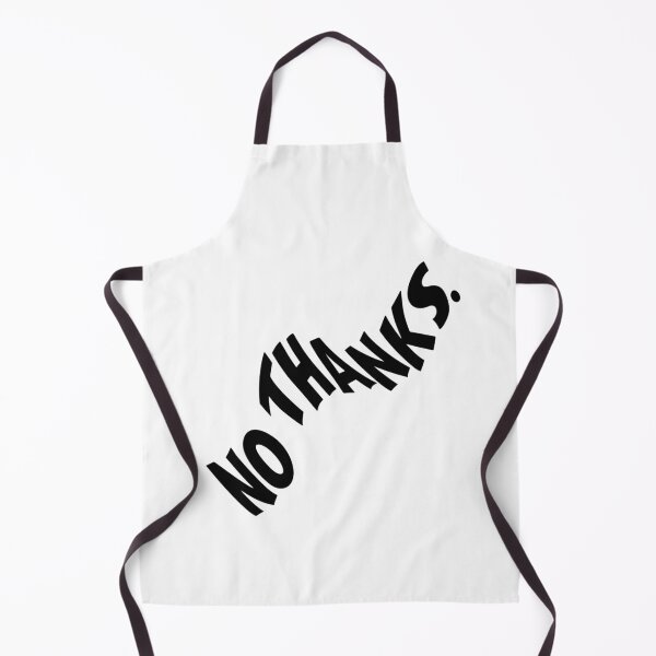 Item preview, No thanks. designed and sold by Plantlifegirl.