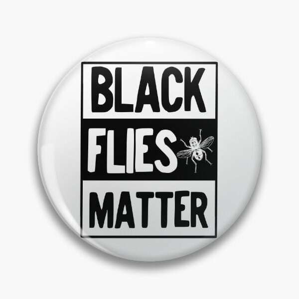 Item preview, black flies matter	 designed and sold by Drahmed.