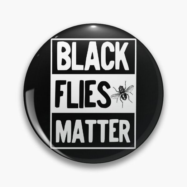 Item preview, Copy of black flies matter	 designed and sold by Drahmed.