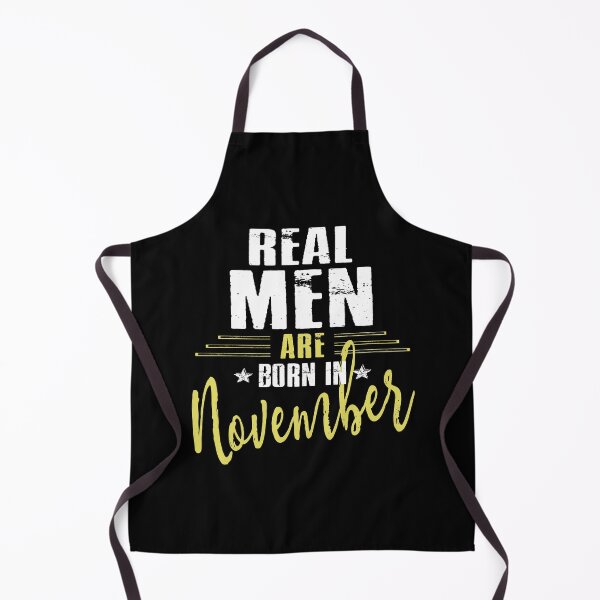 Item preview, Real Men Are Born In November designed and sold by SmartStyle.