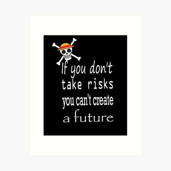 Take Risks  Art Print