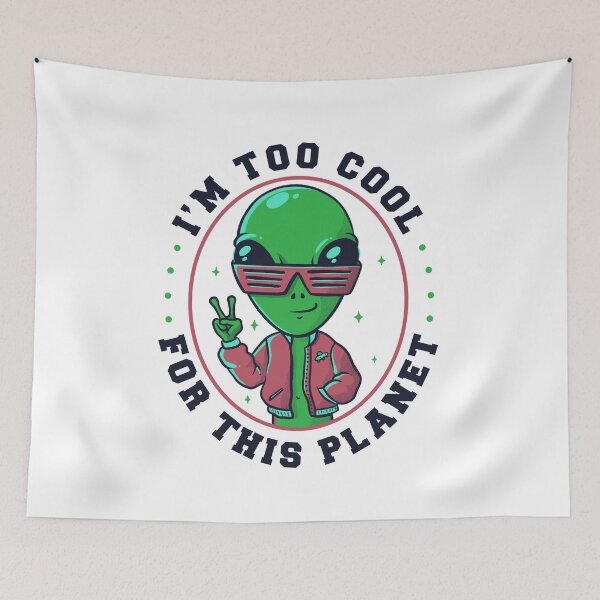 Item preview, Too Cool For This Planet Funny Alien designed and sold by EduEly.