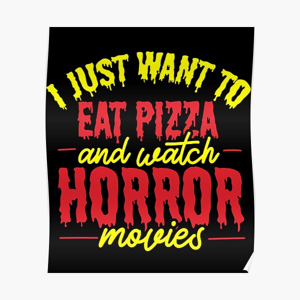 "Pizza Horror Movie" Poster for Sale by Mealla Redbubble