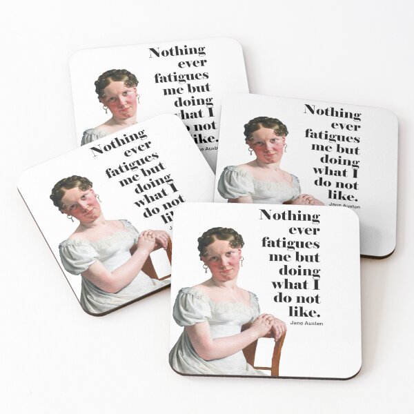 Item preview, Nothing Ever Fatigues Me Jane Austen Quote designed and sold by TeeandToast.