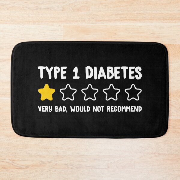 Item preview, Type 1 Diabetes Very Bad Would Not Recommend - Funny Diabetes Awareness designed and sold by T-shirt For You.