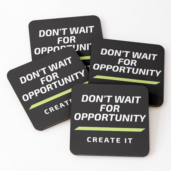 Item preview, Don't Wait for Opportunity.  Create It designed and sold by SunfullyYours.