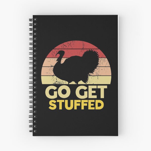 Item preview, Go Get Stuffed Funny Thanksgiving Pun designed and sold by juvajay.
