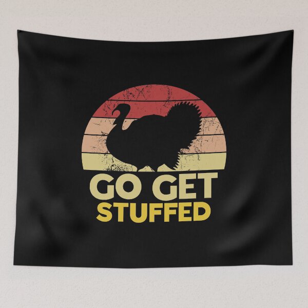 Item preview, Go Get Stuffed Funny Thanksgiving Pun designed and sold by juvajay.
