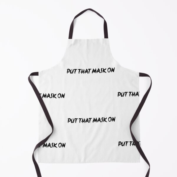 Item preview, Put that mask on designed and sold by Beeffervescent.