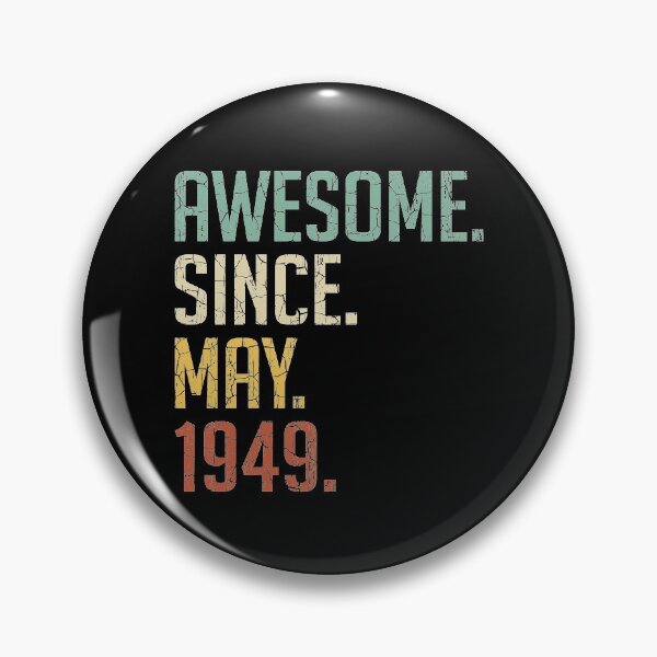 Item preview, Awesome Since May 1949 72nd Birthday Gift 72 Years Old Vintage May 1949 designed and sold by Takatv.
