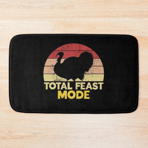 Item preview, Total Feast Mode Funny Thanksgiving Pun designed and sold by juvajay.