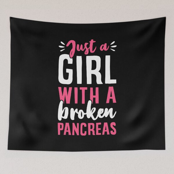 Item preview, Just A Girl With A Broken Pancreas designed and sold by T-shirt For You.
