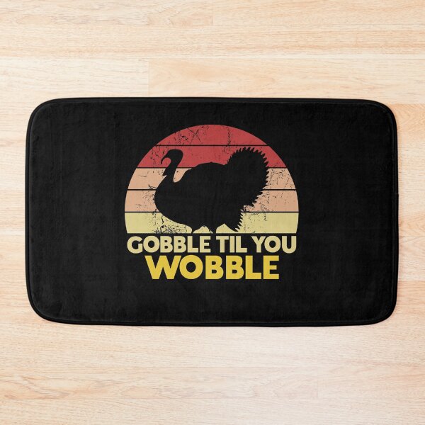 Item preview, Gobble Til You Wobble Funny Thanksgiving Pun designed and sold by juvajay.