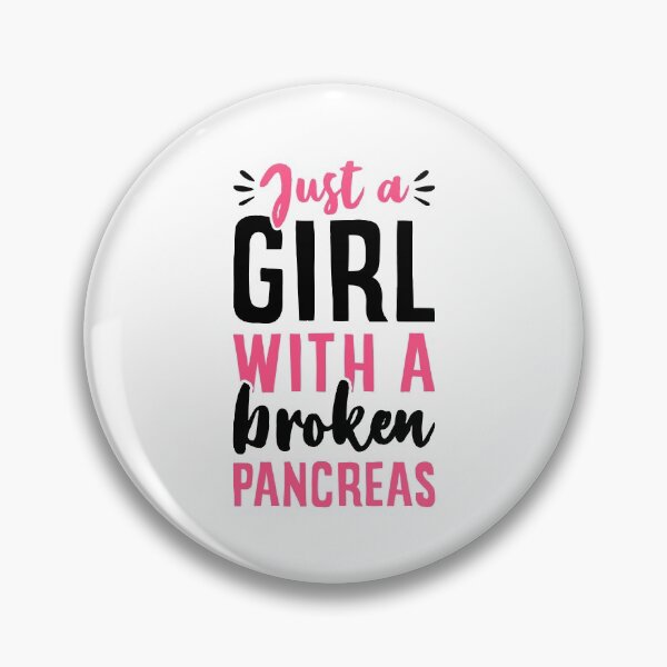 Item preview, Just A Girl With A Broken Pancreas - Funny Diabetes  designed and sold by T-shirt For You.