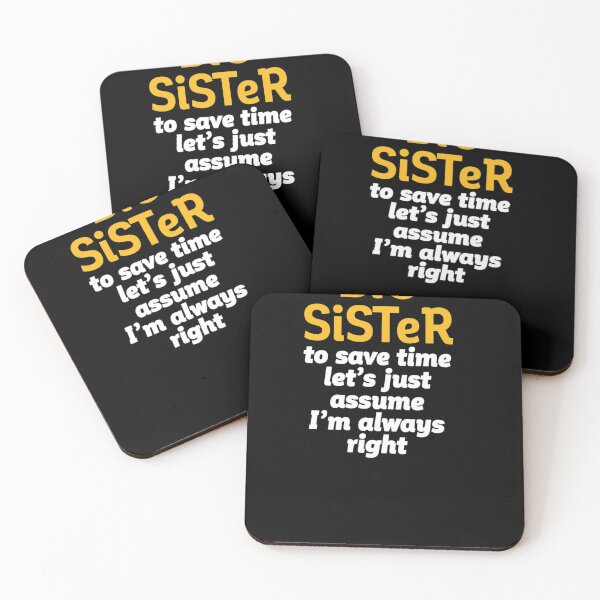 Item preview, Funny Sarcastic Big Sister Let's Assume I'm Always Right designed and sold by Jacinto-Duke-32.