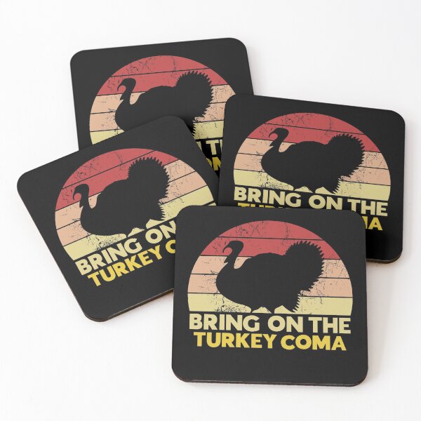 Item preview, Bring On The Turkey Coma Funny Thanksgiving Pun designed and sold by juvajay.