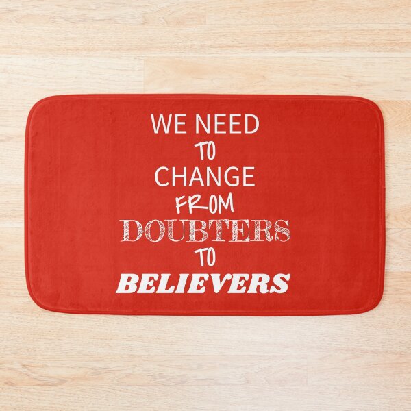 Item preview, We need to change from doubters to believers - Jurgen Klopp designed and sold by LandOfSmile.