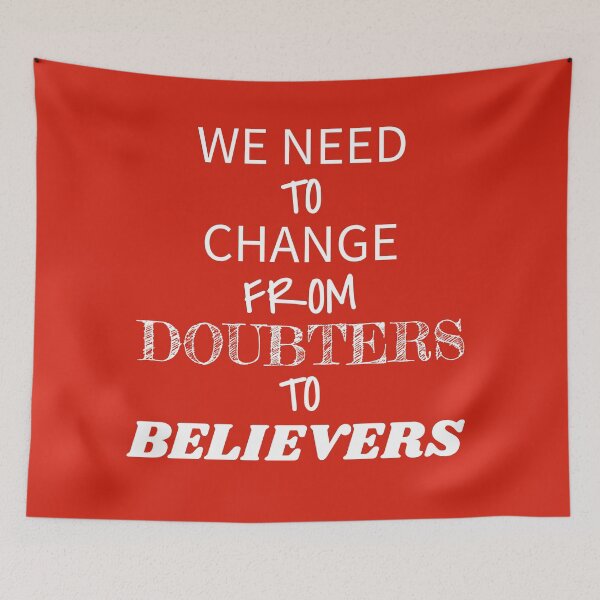 Item preview, We need to change from doubters to believers - Jurgen Klopp designed and sold by LandOfSmile.