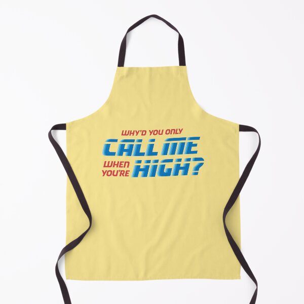 Item preview, Why'd you only call me when you're high? designed and sold by Carol Esteves.