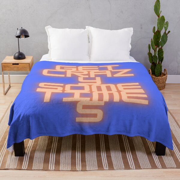 Item preview, Get Crazy Sometimes designed and sold by MissVania Speaks.