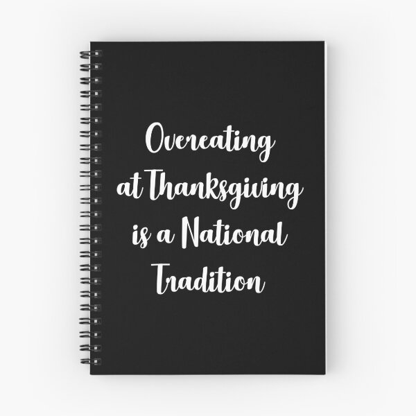 Item preview, Funny Thanksgiving Quote family Dinner White designed and sold by FrenchsTuck.