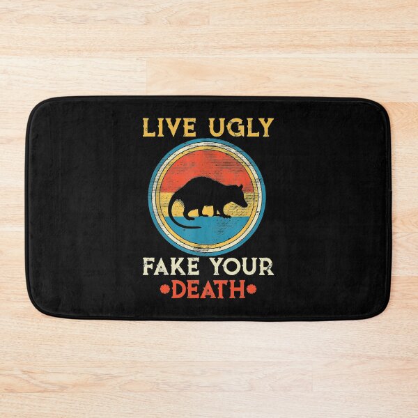 Item preview, Live Ugly Fake Your Death  Retro Possum Humor designed and sold by JanelAmico.