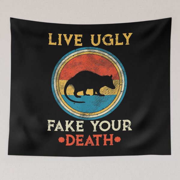 Item preview, Live Ugly Fake Your Death  Retro Possum Humor designed and sold by JanelAmico.