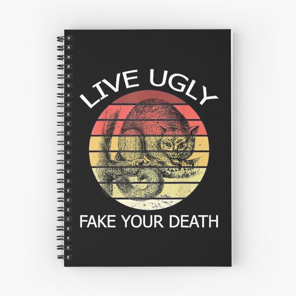Item preview, Live Ugly Fake Your Death, Funny Possum Gifts designed and sold by JanelAmico.