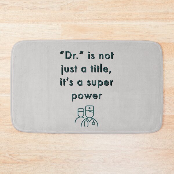 Item preview, Doctors awesome quote- Dr is not just a title its a super power designed and sold by zombiesmasher.