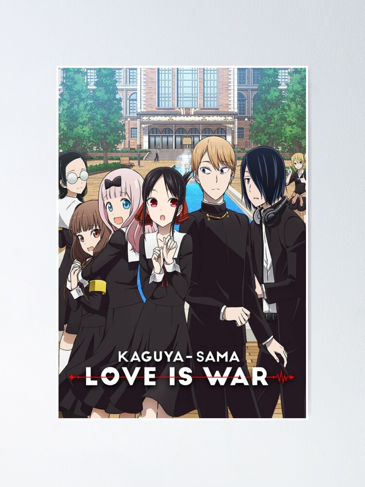 Kaguya Sama Love Is War Poster By Debbierigby Redbubble