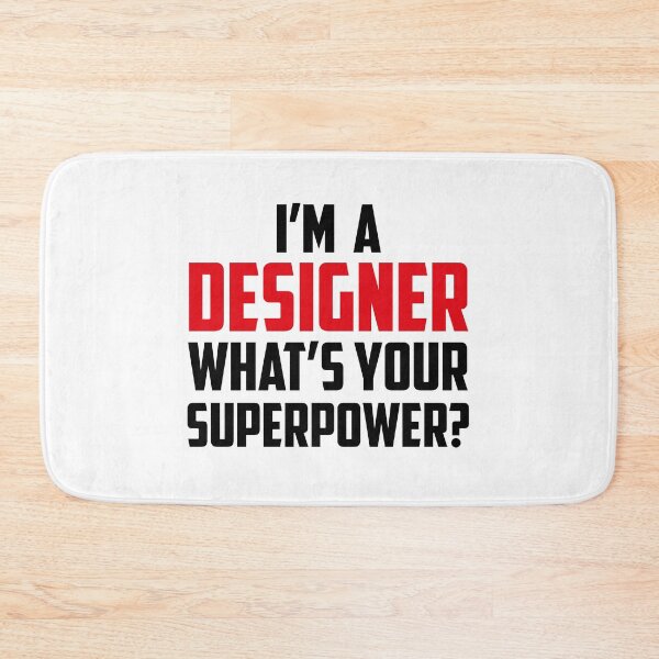 Item preview, I'm a Designer What's Your Superpower Black designed and sold by strous.