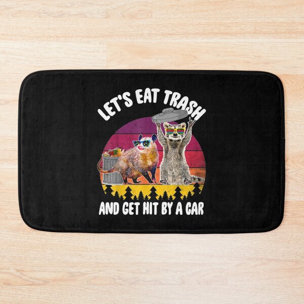 Item preview, Let's Eat Trash And Get Hit By A Car Raccoon And Possum Gift designed and sold by JanelAmico.