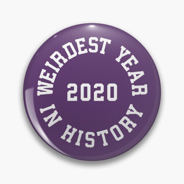 Item preview, 2020 Weirdest Year In History #5 designed and sold by SalahBlt.