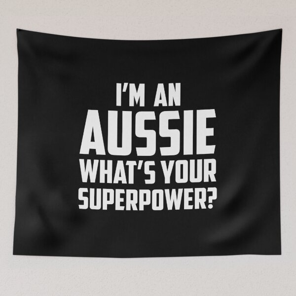 Item preview, I'm an Aussie What's Your Superpower White designed and sold by strous.