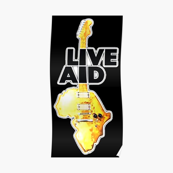 Live Aid 1985 Poster For Sale By Tomptraist Redbubble