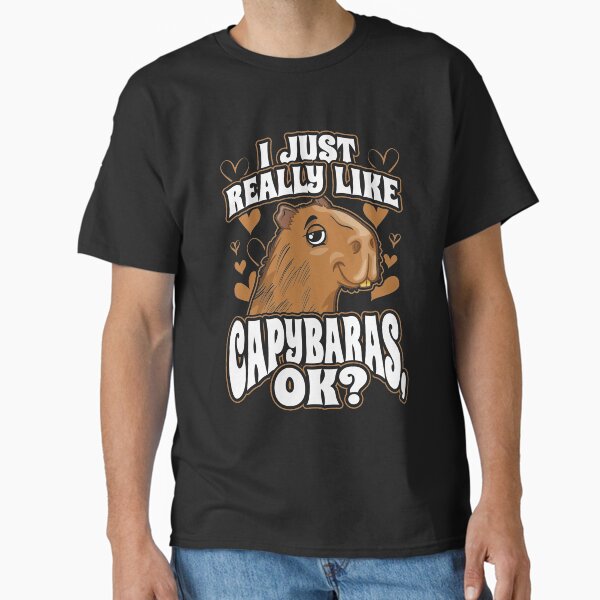 Item preview, I Just Really Like Capybaras OK designed and sold by Hananiah Merch.