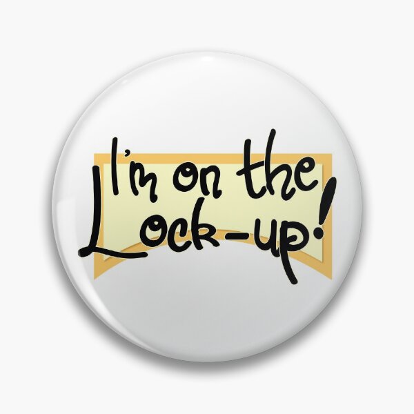 Item preview, I'm on the lock-up! designed and sold by Jokertags.