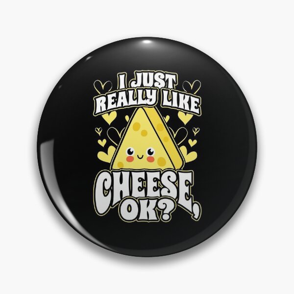 Item preview, I Just Really Like Cheese OK designed and sold by Hananiah Merch.