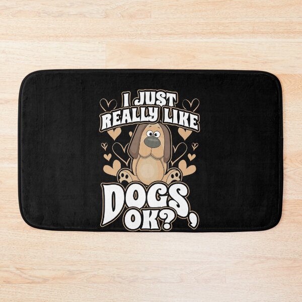 Item preview, I Just Really Like Dogs ok designed and sold by Hananiah Merch.