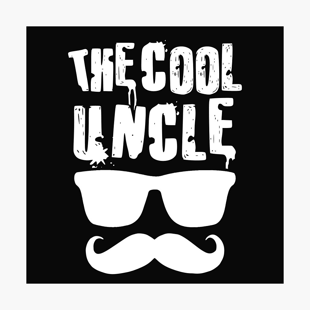 The cool uncle!