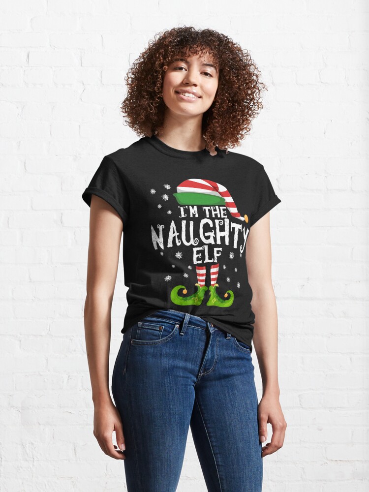 Discover I m the Naughty Elf Family Matching Christmas  T-Shirt