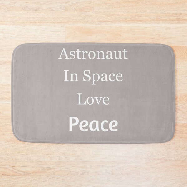 Item preview, Astronaut In Space Love Peace, Awesome gift for space love ,men ,women designed and sold by abdelhak2005.