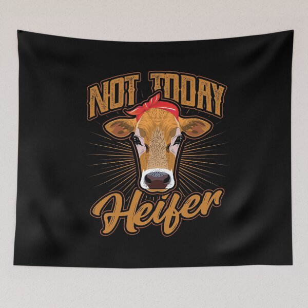 Item preview, Not today Heifer Cow Farmer designed and sold by Hananiah Merch.