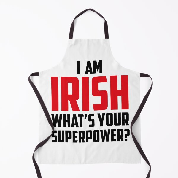 Item preview, I'm a Irish What's Your Superpower Black designed and sold by strous.