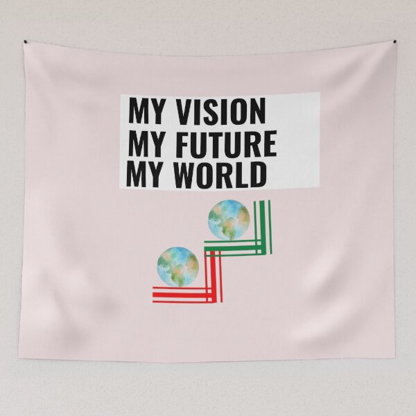 Item preview,  MY VISION-MY FUTURE-MY WORLD designed and sold by GILLES VAZIRI.
