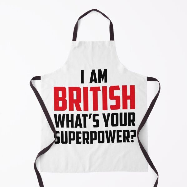 Item preview, I'm British What's Your Superpower Black designed and sold by strous.