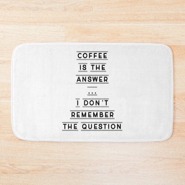 Item preview, Coffee is the answer designed and sold by aj4787.