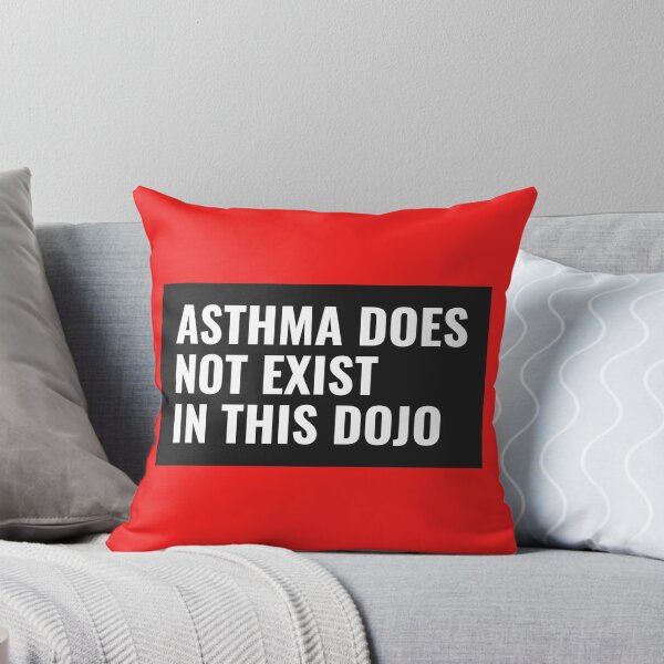 Item preview, Asthma does not exist in this dojo. designed and sold by SilverFoxStore.